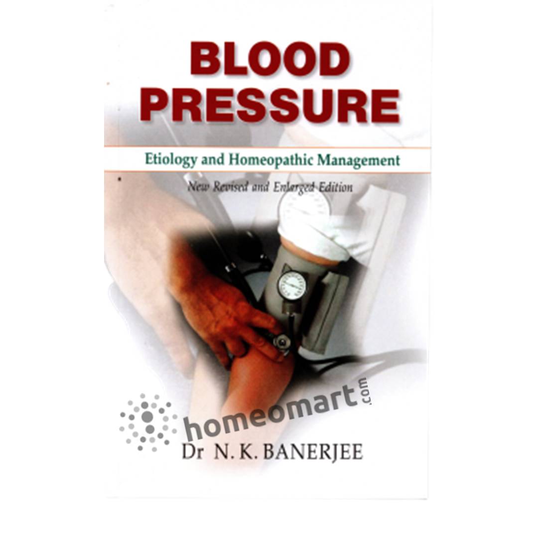 Blood Pressure and homeopathic management book by Dr. N.K. Banerjee