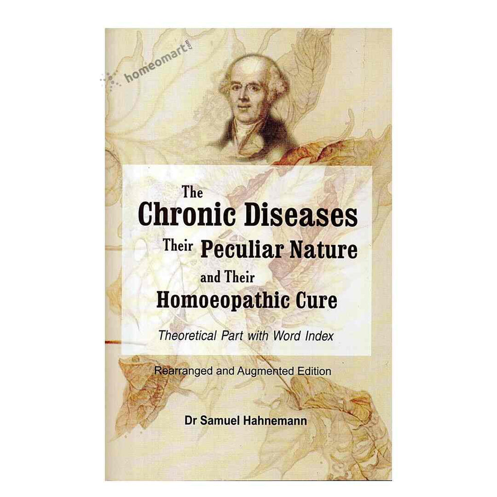 Chronic Diseases and their peculiar nature - Book by Dr.Samuel Hahnemann