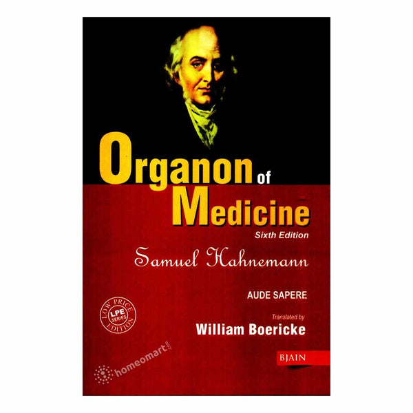 Organon of Medicine, 6th Edition. Book by William Boericke – Homeomart