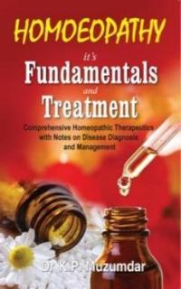 Homeopathy It's Fundamentals And Treatment - Muzumdar, K P