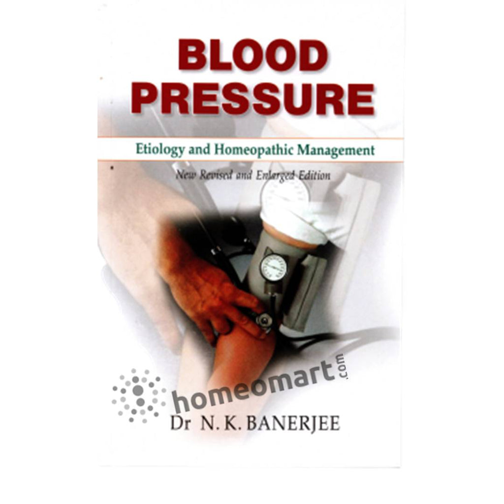 Blood Pressure and homeopathic management  book by Dr. N.K. Banerjee