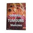 Book cover of 'Curability of Tumours by Medicines' by J. Compton Burnett with medical imagery.