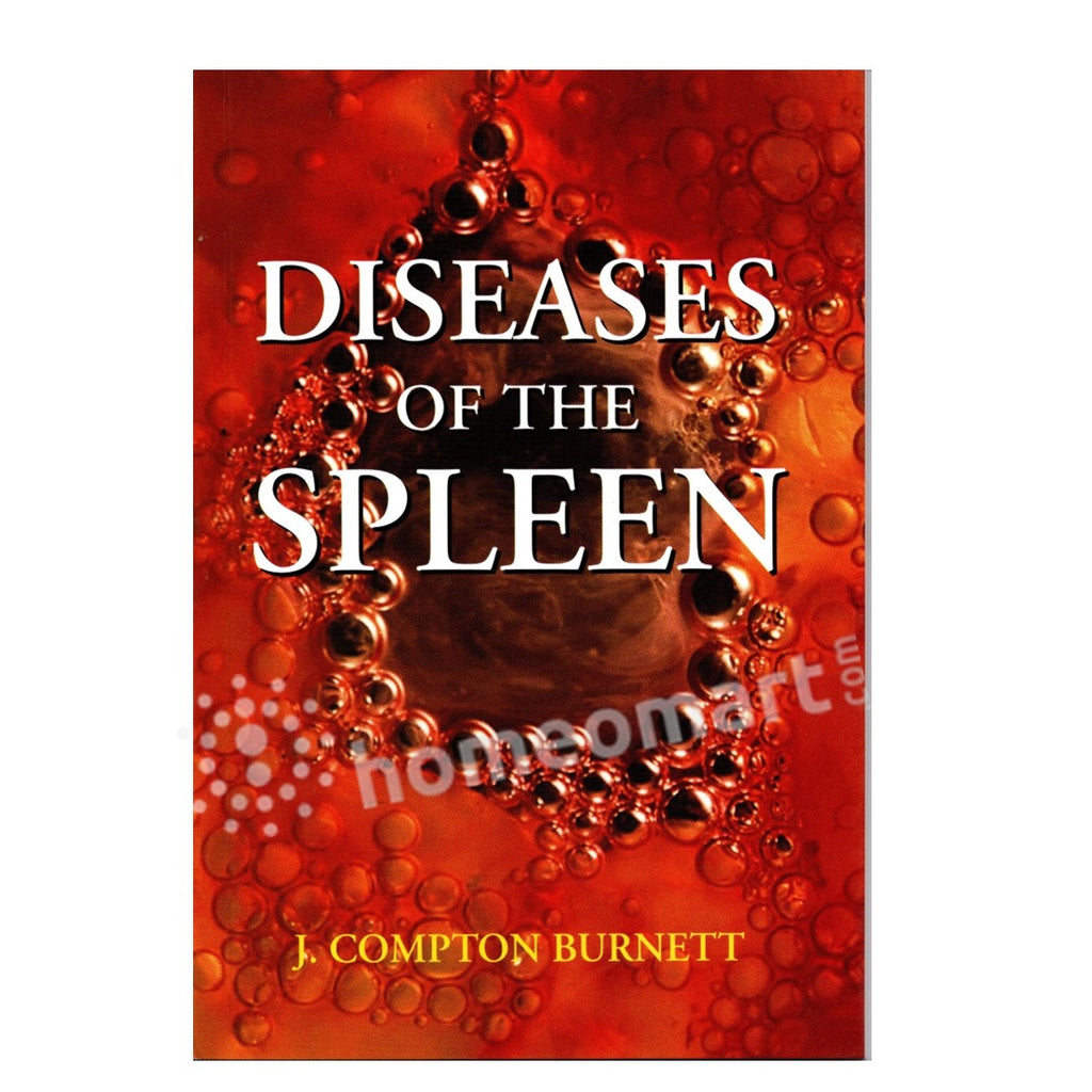 Diseases of the Spleen by J Compton Burnett