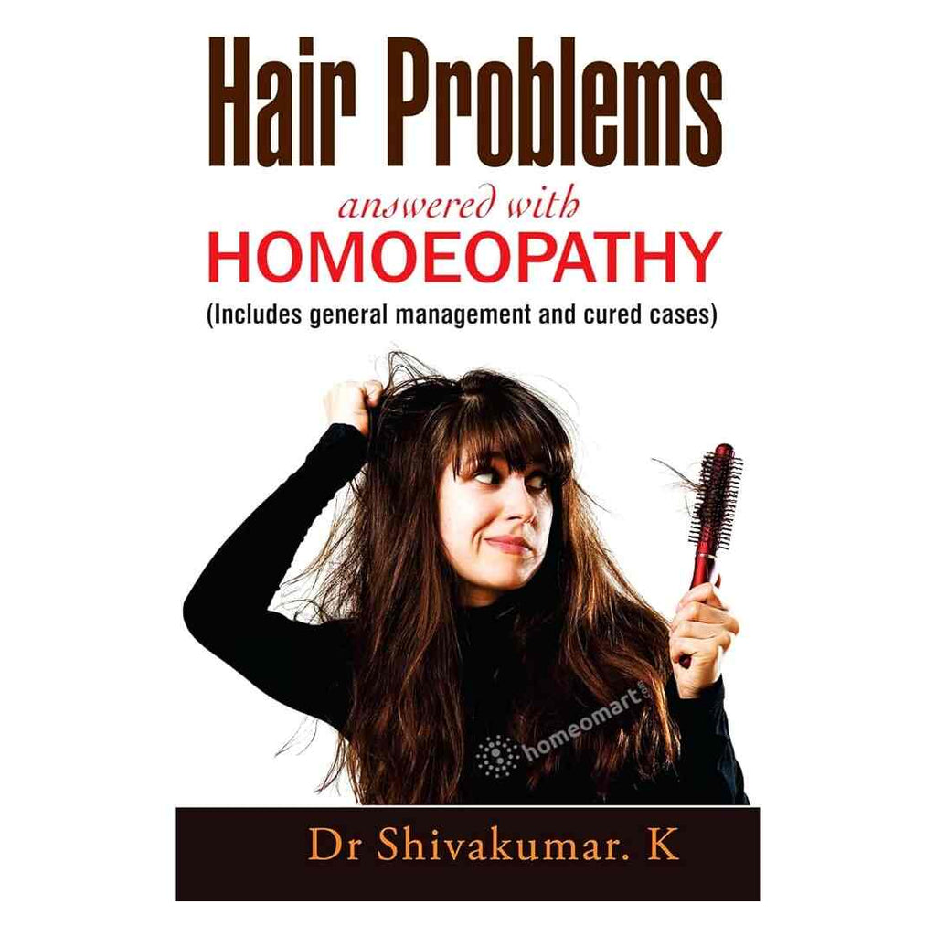 Hair Problems Answered with Homeopathy - Dr. K. Shivakumar