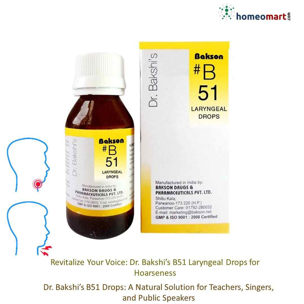 Dr.Bakshi B51 Laryngeal homeopathy Drops for Voice Hoarseness, Laryngitis