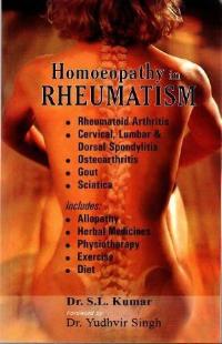Homeopathy in Rheumatism - Arthritis, Cervical Spondylitis, Gout, Sciatica - Dr S L Kumar